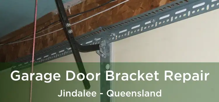Garage Door Bracket Repair Jindalee - Queensland