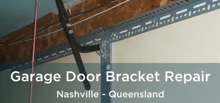 Garage Door Bracket Repair Nashville - Queensland