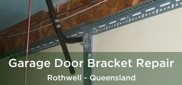 Garage Door Bracket Repair Rothwell - Queensland