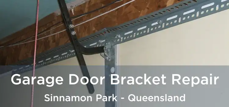 Garage Door Bracket Repair Sinnamon Park - Queensland