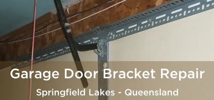 Garage Door Bracket Repair Springfield Lakes - Queensland