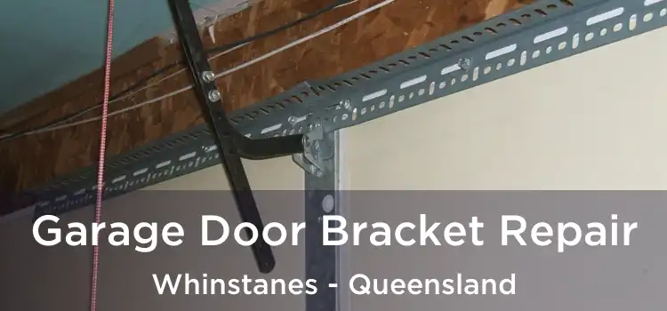 Garage Door Bracket Repair Whinstanes - Queensland