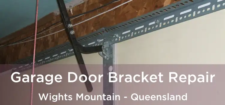 Garage Door Bracket Repair Wights Mountain - Queensland