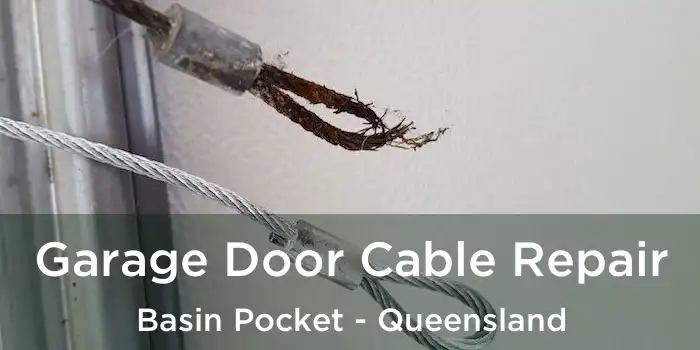Garage Door Cable Repair Basin Pocket - Queensland