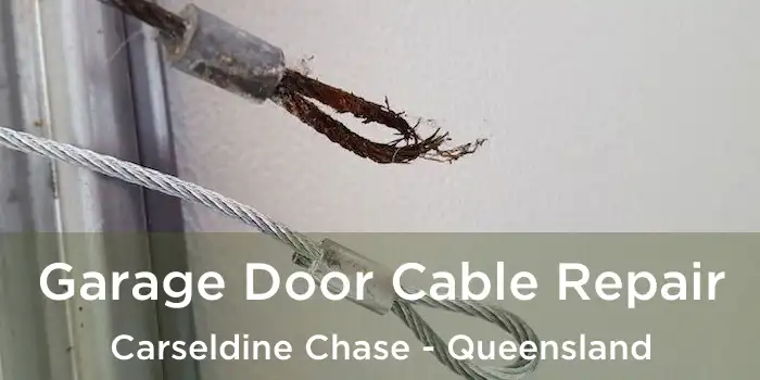 Garage Door Cable Repair Carseldine Chase - Queensland