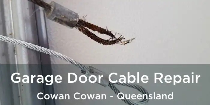 Garage Door Cable Repair Cowan Cowan - Queensland