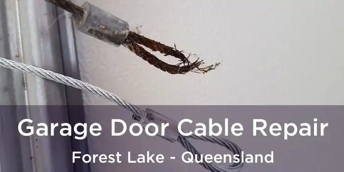 Garage Door Cable Repair Forest Lake - Queensland