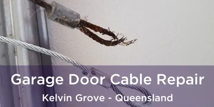 Garage Door Cable Repair Kelvin Grove - Queensland