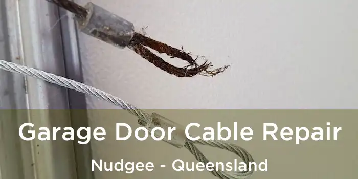 Garage Door Cable Repair Nudgee - Queensland