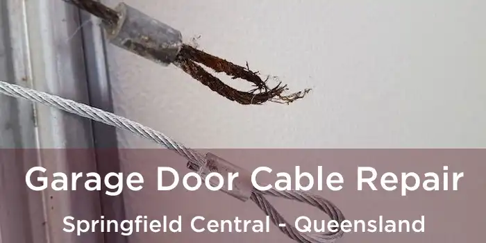 Garage Door Cable Repair Springfield Central - Queensland