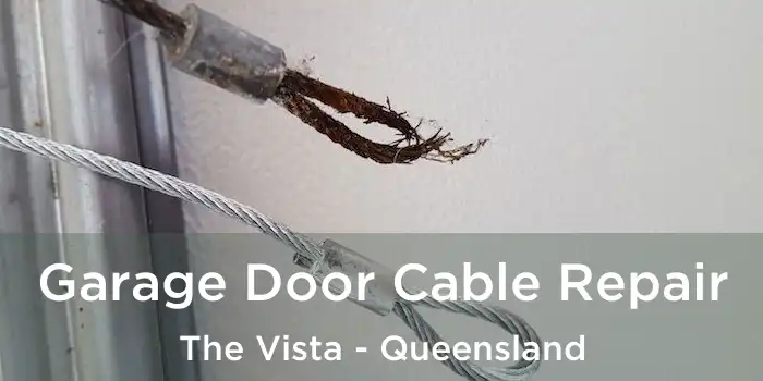 Garage Door Cable Repair The Vista - Queensland