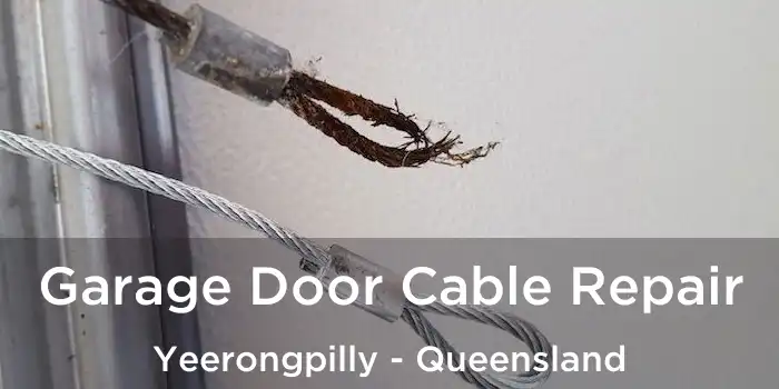Garage Door Cable Repair Yeerongpilly - Queensland