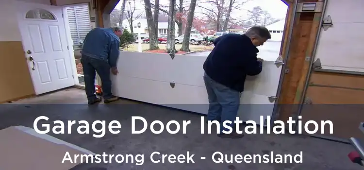 Garage Door Installation Armstrong Creek - Queensland
