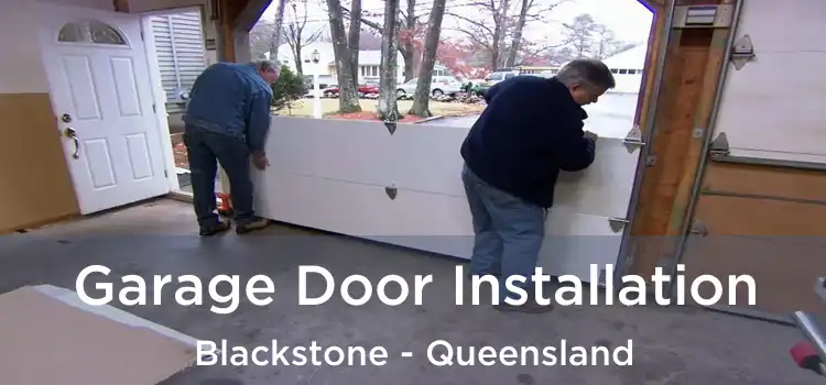 Garage Door Installation Blackstone - Queensland