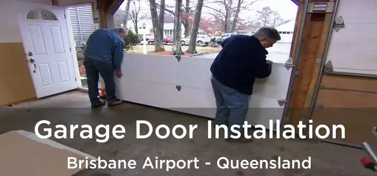 Garage Door Installation Brisbane Airport - Queensland