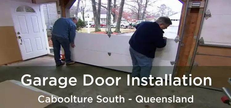 Garage Door Installation Caboolture South - Queensland