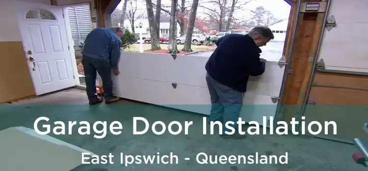 Garage Door Installation East Ipswich - Queensland