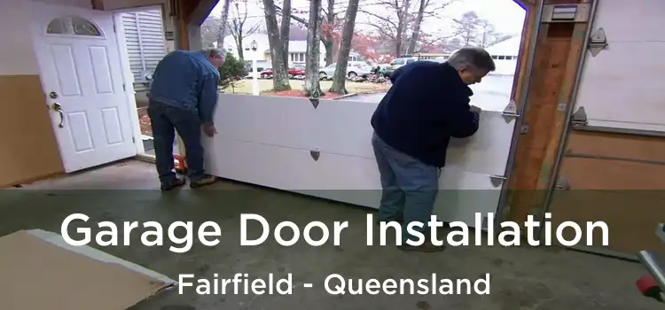 Garage Door Installation Fairfield - Queensland