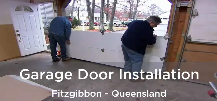 Garage Door Installation Fitzgibbon - Queensland