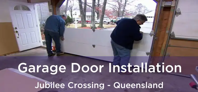 Garage Door Installation Jubilee Crossing - Queensland