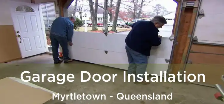 Garage Door Installation Myrtletown - Queensland