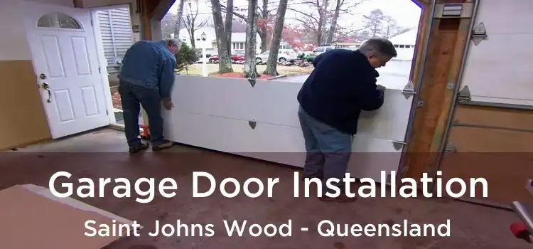Garage Door Installation Saint Johns Wood - Queensland