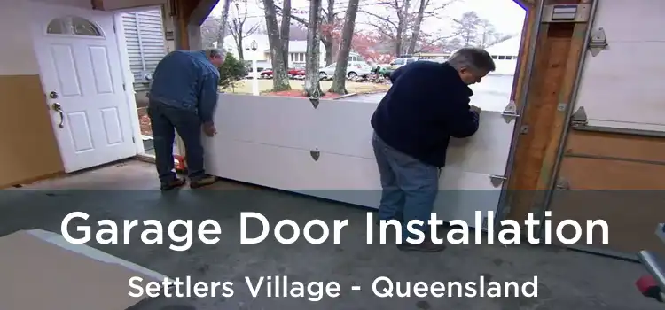 Garage Door Installation Settlers Village - Queensland