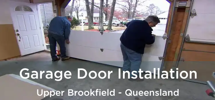 Garage Door Installation Upper Brookfield - Queensland