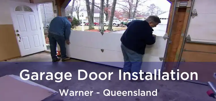 Garage Door Installation Warner - Queensland