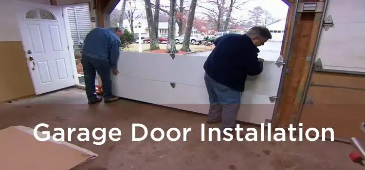 Garage Door Installation