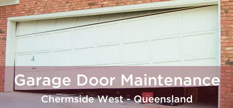Garage Door Maintenance Chermside West - Queensland