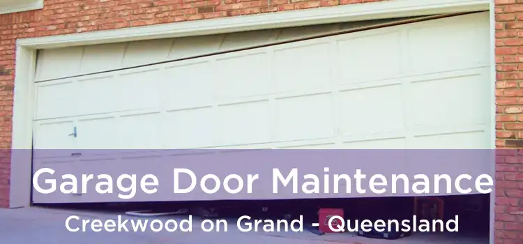Garage Door Maintenance Creekwood on Grand - Queensland