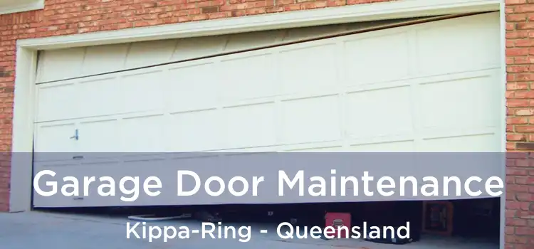 Garage Door Maintenance Kippa-Ring - Queensland