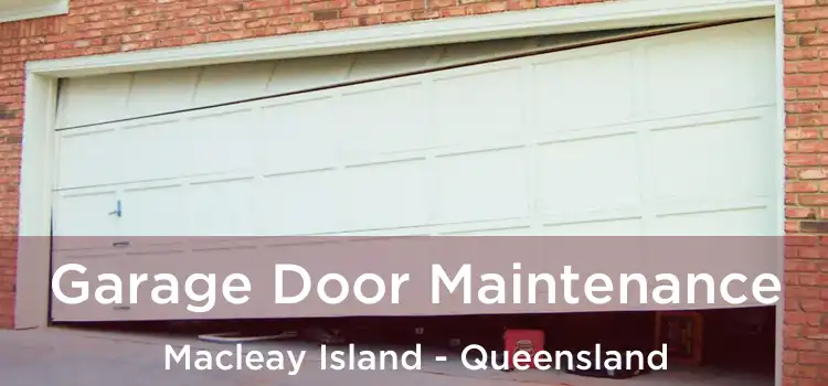Garage Door Maintenance Macleay Island - Queensland