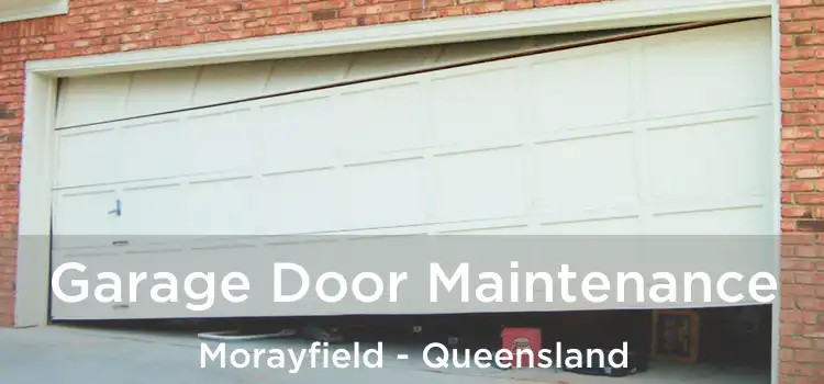 Garage Door Maintenance Morayfield - Queensland