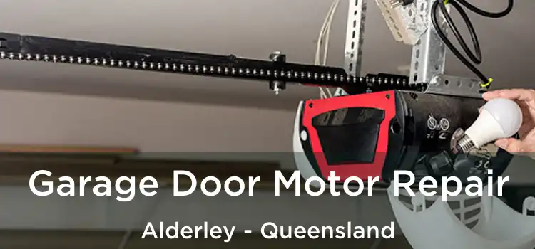 Garage Door Motor Repair Alderley - Queensland
