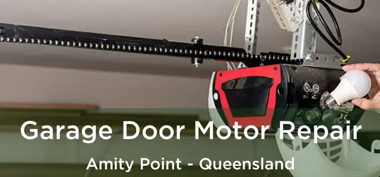 Garage Door Motor Repair Amity Point - Queensland