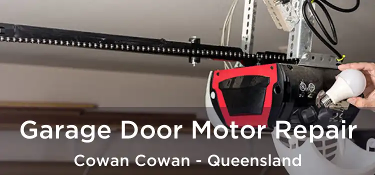 Garage Door Motor Repair Cowan Cowan - Queensland