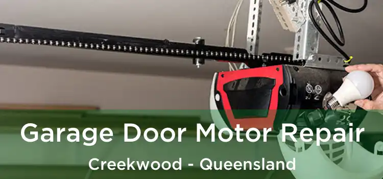 Garage Door Motor Repair Creekwood - Queensland