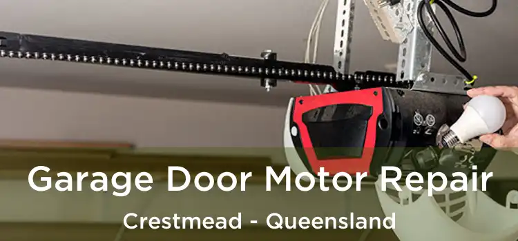 Garage Door Motor Repair Crestmead - Queensland