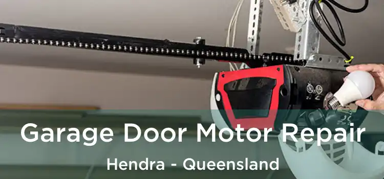 Garage Door Motor Repair Hendra - Queensland