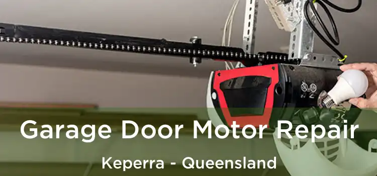 Garage Door Motor Repair Keperra - Queensland