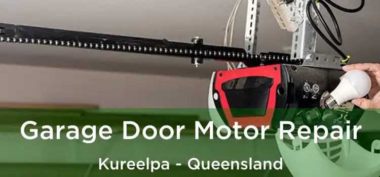 Garage Door Motor Repair Kureelpa - Queensland