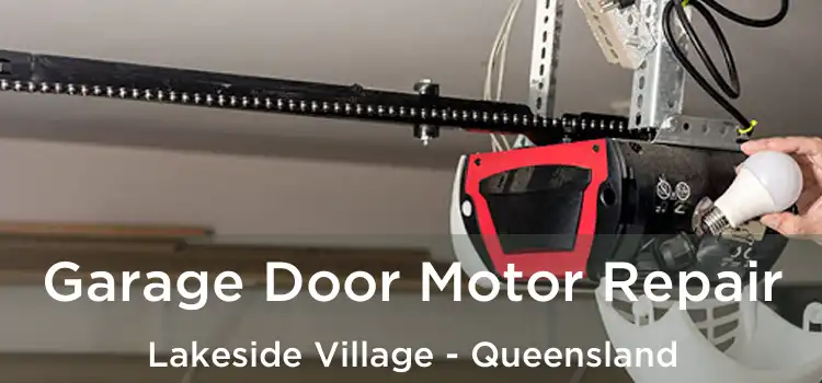 Garage Door Motor Repair Lakeside Village - Queensland