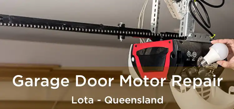 Garage Door Motor Repair Lota - Queensland
