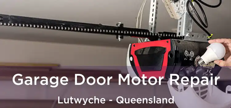 Garage Door Motor Repair Lutwyche - Queensland