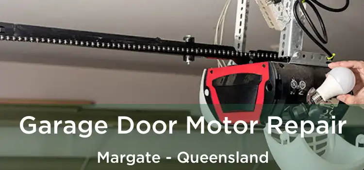 Garage Door Motor Repair Margate - Queensland