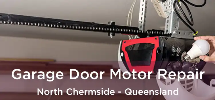 Garage Door Motor Repair North Chermside - Queensland
