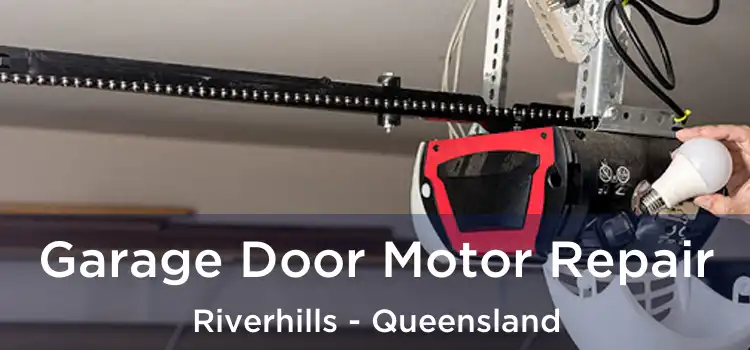 Garage Door Motor Repair Riverhills - Queensland