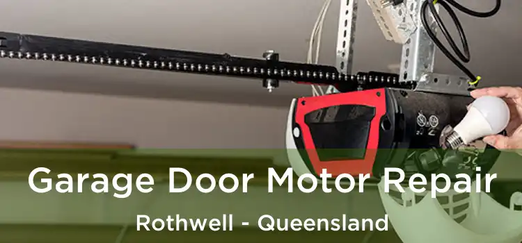 Garage Door Motor Repair Rothwell - Queensland